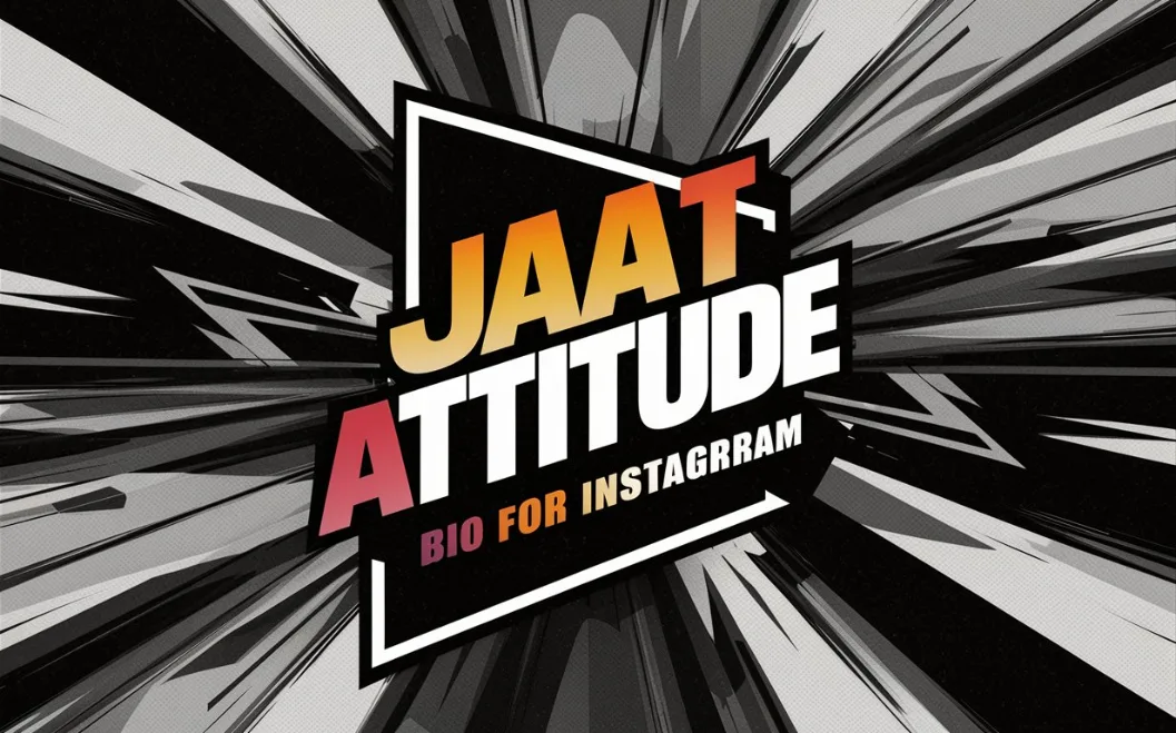 jaat attitude bio for instagram