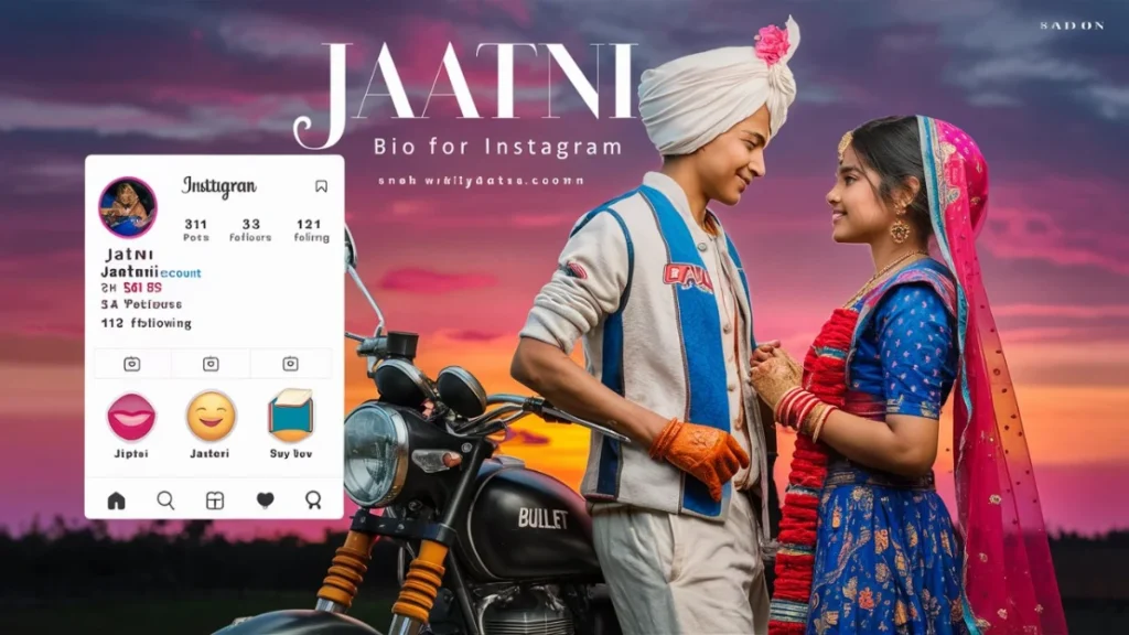 jaatni bio for instagram in hindi